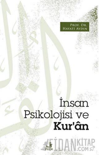 İnsan Psikolojisi ve Kur’an