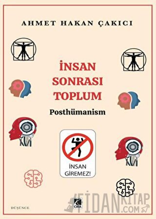 İnsan Sonrası Toplum - Posthümanism