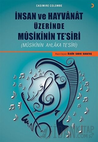 İnsan ve Hayvanat Üzerinde Musikinin Te’siri