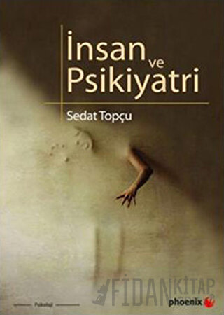 İnsan ve Psikiyatri