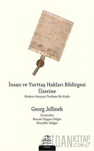 İnsan ve Yurttaş Hakları Bildirgesi Üzerine