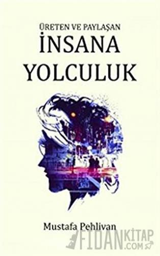 İnsana Yolculuk