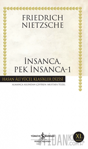 İnsanca, Pek İnsanca - 1