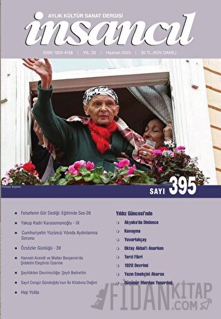 İnsancıl Aylık Kültür ve Sanat Dergisi Sayı: 395 Haziran - 2023