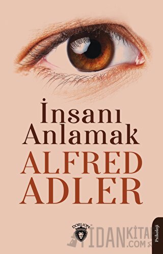 İnsanı Anlamak Alfred Adler