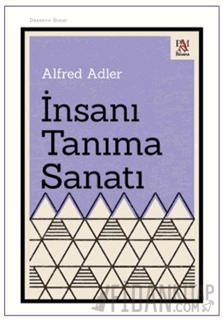 İnsanı Tanıma Sanatı Alfred Adler