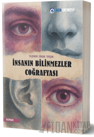 İnsanın Bilinmezler Coğrafyası