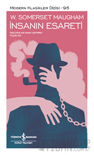 İnsanın Esareti (Şömizli) (Ciltli)