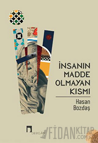 İnsanın Madde Olmayan Kısmı