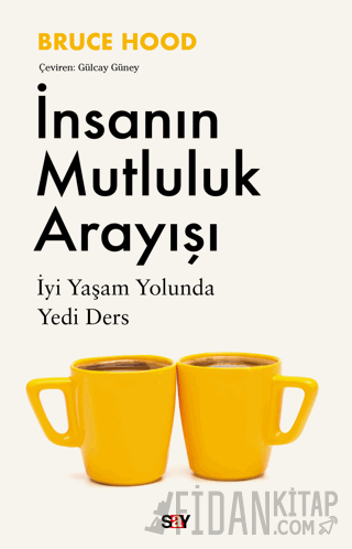 İnsanın Mutluluk Arayışı