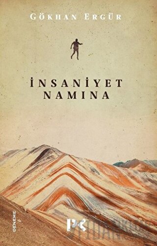 İnsaniyet Namına Gökhan Ergür