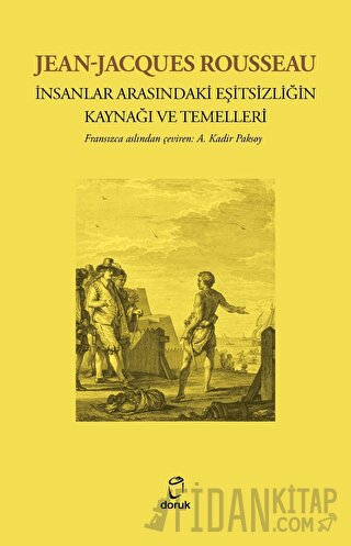 İnsanlar Arasındaki Eşitsizliğin Kaynağı ve Temelleri