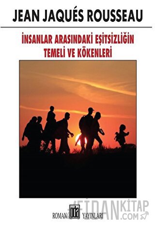 İnsanlar Arasındaki Eşitsizliğin Temeli ve Kökenleri