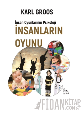 İnsanların Oyunu - İnsan Oyunlarının Psikolojisi