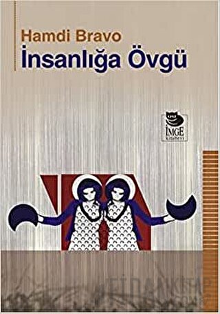 İnsanlığa Övgü