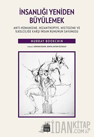 İnsanlığı Yeniden Büyülemek
