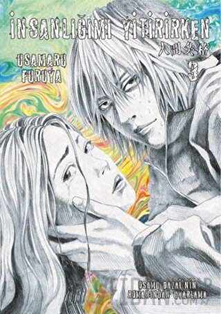 İnsanlığımı Yitirirken Cilt 3