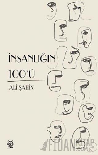 İnsanlığın 100'ü