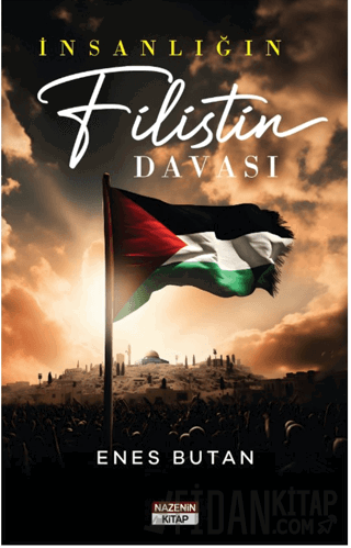 İnsanlığın Filistin Davası