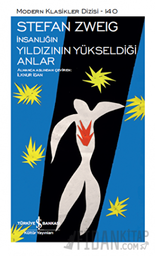 İnsanlığın Yıldızının Yükseldiği Anlar (Şömizli) (Ciltli)