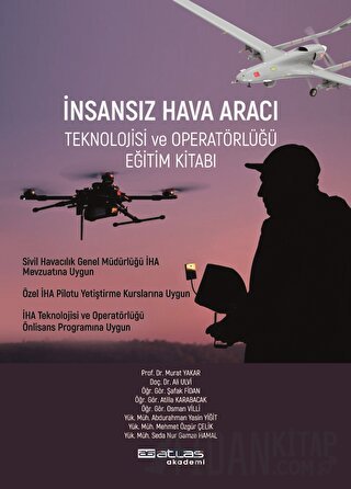 İnsansız Hava Aracı Teknolojisi ve Operatörlüğü Eğitim Kitabı Kolektif