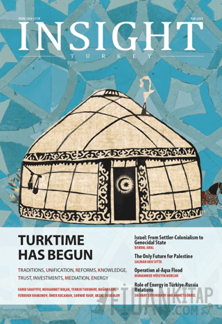 Insight Turkey Vol. 25, No: 4 Fall 2023