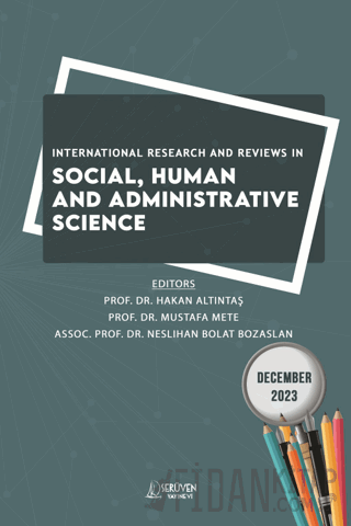 International Research and Reviews in Social, Human And Administrative