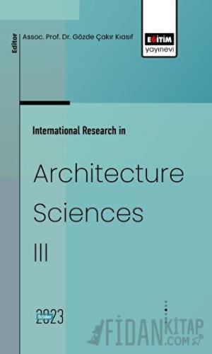 International Research in Architecture Sciences III