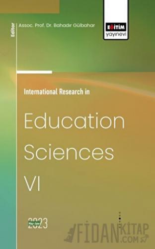 International Research in Education Sciences VI Bahadır Gülbahar