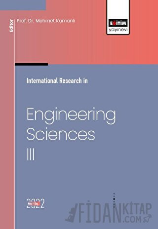 İnternational Research in Engineering Sciences III Kolektif