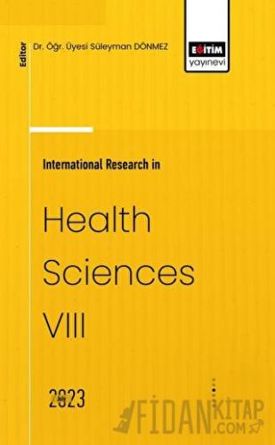 International Research in Health Sciences VIII
