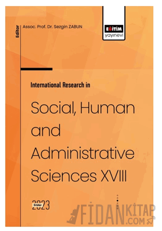 International Research in Social, Human and Administrative Sciences XVIII