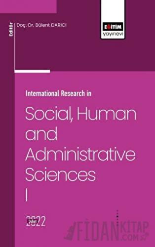 International Research in Social Humanities and Administrative I