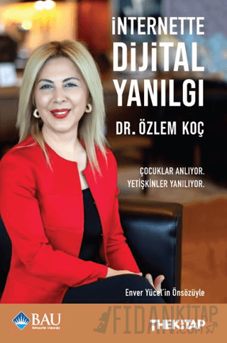 İnternette Dijital Yanılgı Özlem Koç