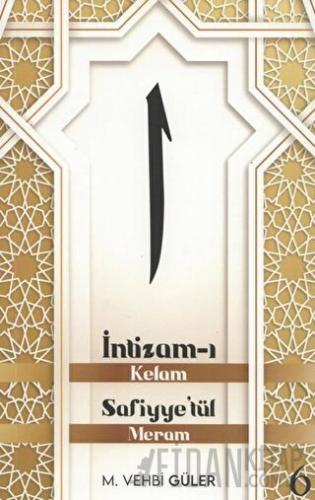 İntizam-ı Kelam Safiyye’tül Meram M. Vehbi Güler