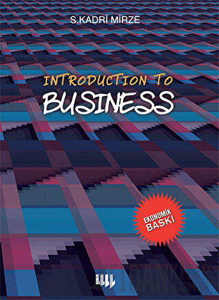 Introduction To Business (Siyah Beyaz Ekonomik Baskı)