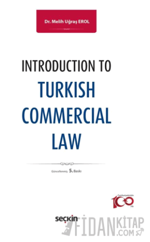 Introduction to Turkish Commercial Law