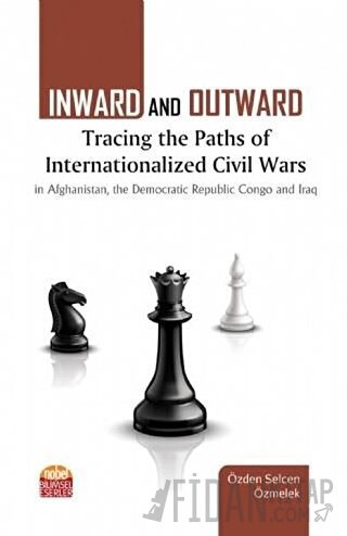 Inward and Outward Tracing the Paths of Internationalized Civil Wars