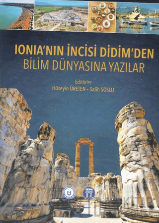 Ionia’nın İncisi Didim’den Bilim Dünyasına Yazılar Hüseyin Üreten