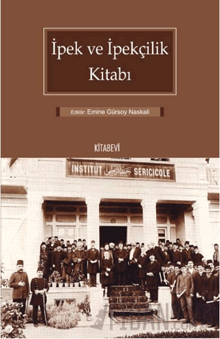 İpek ve İpekçilik Kitabı