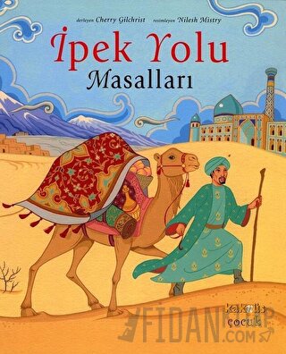 İpek Yolu Masalları