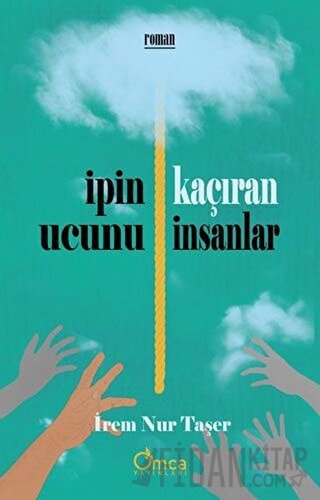 İpin Ucunu Kaçıran İnsanlar