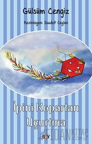 İpini Kopartan Uçurtma