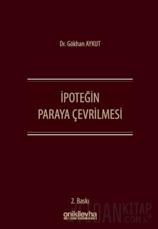 İpoteğin Paraya Çevrilmesi (Ciltli)