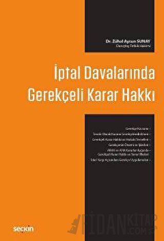 İptal Davalarında Gerekçeli Karar Hakkı