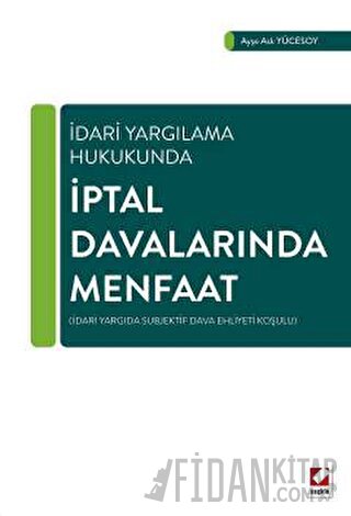 İptal Davalarında Menfaat