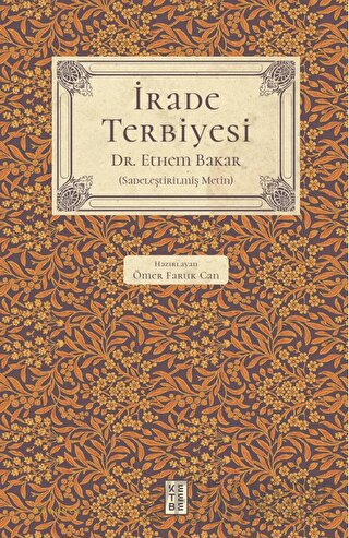 İrade Terbiyesi Ethem Bakar