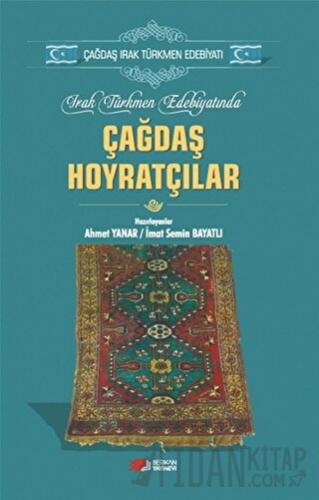 Irak Türkmen Edebiyatında Çağdaş Hoyratçılar