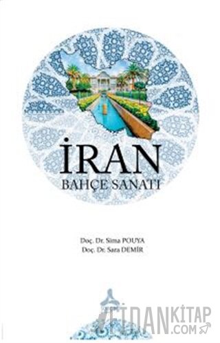 İran Bahçe Sanatı