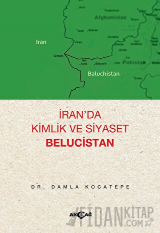 İran’da Kimlik ve Siyaset: Belucistan